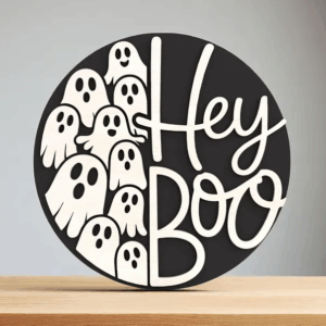 Hey Boo Welcome Sign Laser Cut