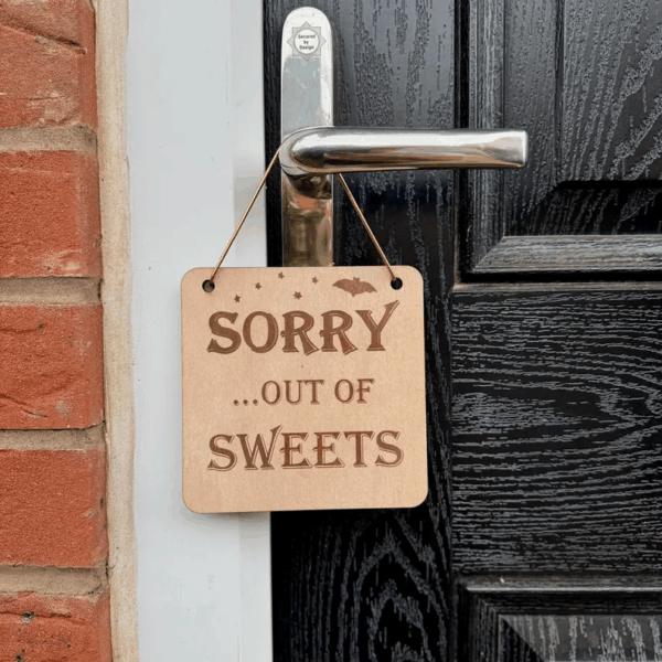 Wooden Halloween Door Sign Sorry, Out of Sweets