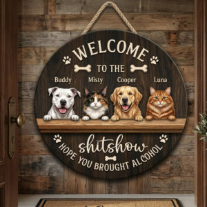 Custom Multi-Pet Shitshow Welcome Sign Personalized Dog & Cat Names Door Hanger Funny Rustic Farmhouse Porch Decor
