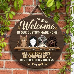Custom Welcome To Our Custom-Made Home Wood Sign Funny All Visitors Must Be Approved By Our Household Managers Decor Door Sign