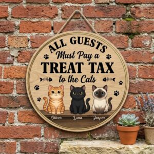 Personalized All Guests Must Pay A Treat Tax To The Cats Wood Sign Custom Cat Names And Illustrations Funny Pet Lover Welcome Door Decor Wall Art