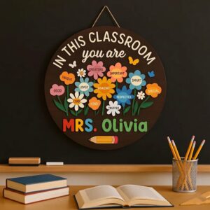 Personalized In This Classroom You Are Sign Custom Teacher Name Flower Garden Wood Decor Welcome Sign