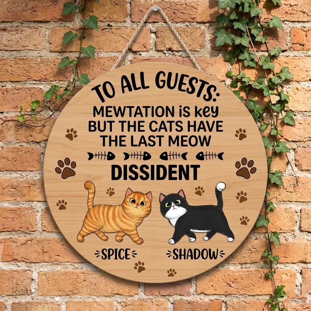Personalized Mewtation Is Key Wood Sign Custom Cat Names And Illustrations Funny The Cats Have The Last Meow Dissident Pet Decor Wall Art