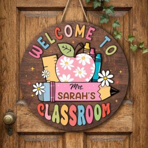 Personalized Teacher Classroom Welcome Sign Custom Name Wood Door Hanger With Apple And Pencil Round Wooden Sign