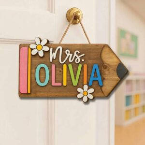 Personalized Teacher Name Pencil Sign Custom Wooden Door Hanger Decor Rustic Wood Classroom Decor Appreciation Gift