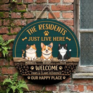 Personalized The Residents Just Live Here Wood Sign Custom Dog And Cat Names Wall Art Funny Paws And Claws Residence Our Happy Place Door Decor