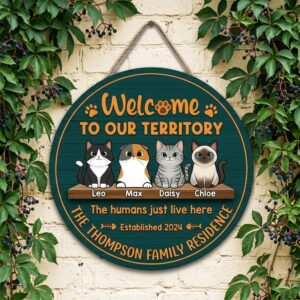 Personalized Welcome To Our Territory Wood Sign Custom Cat And Family Names Funny Cats Just Live Here The Thompson Family Residence Wall Art