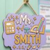 Custom Math Teacher Name Wood Sign, Personalized Classroom Door Hanger, Wooden Wall Decor For Math Classroom, Teacher Appreciation Back To School Gift - Style 5