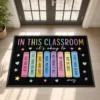 In This Classroom It'S Okay To Doormat, Custom Teacher Name Welcome Mat, Back To School Classroom Decor, First Day Of School Kindness Gift - Style 2